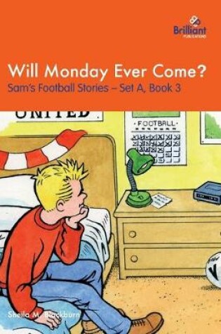 Cover of Will Monday Ever Come?