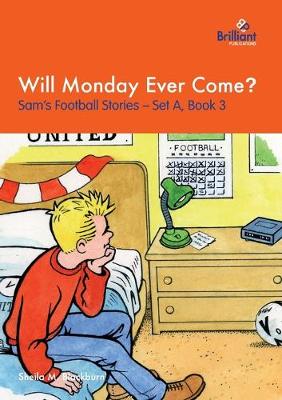 Book cover for Will Monday Ever Come?