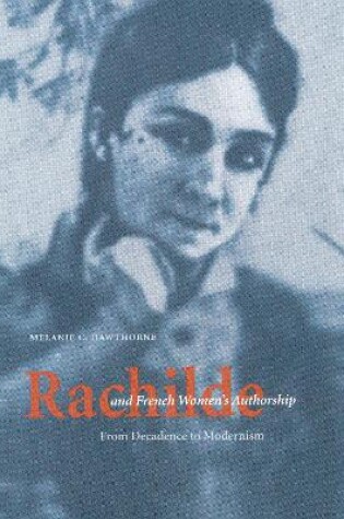 Cover of Rachilde and French Women's Authorship