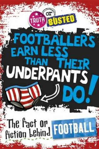 Cover of The Fact or Fiction Behind Football