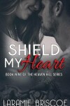 Book cover for Shield My Heart