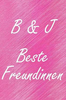 Book cover for B & J. Beste Freundinnen