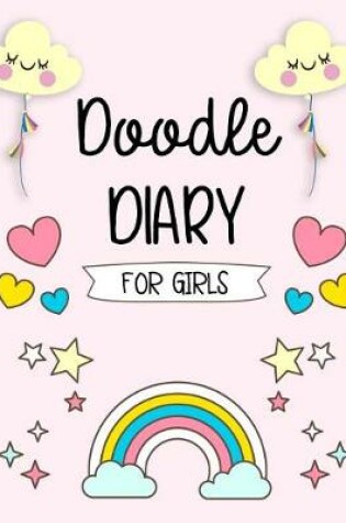 Cover of Doodle Diary For Girls