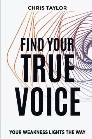 Cover of Find Your True Voice
