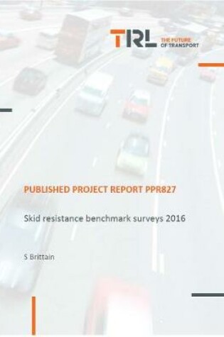 Cover of Skid resistance benchmark surveys 2016