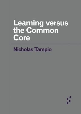 Book cover for Learning versus the Common Core