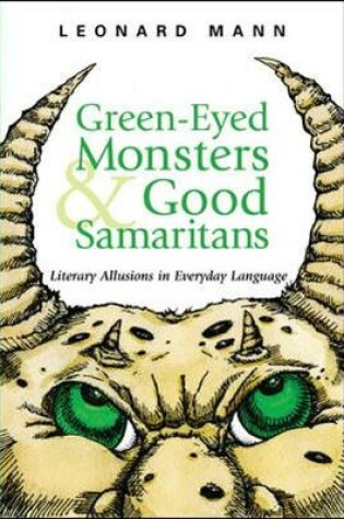 Cover of Green-Eyed Monsters and Good Samaritans
