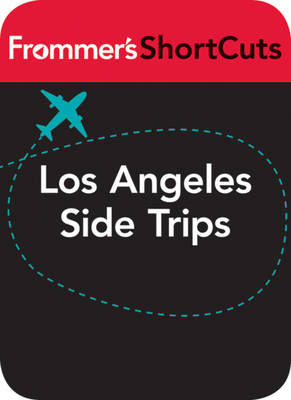 Cover of Los Angeles Side Trips, California