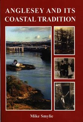 Book cover for Anglesey and Its Coastal Tradition