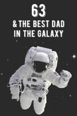 Cover of 63 & The Best Dad In The Galaxy