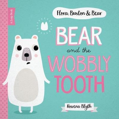 Cover of Bear and the Wobbly Tooth