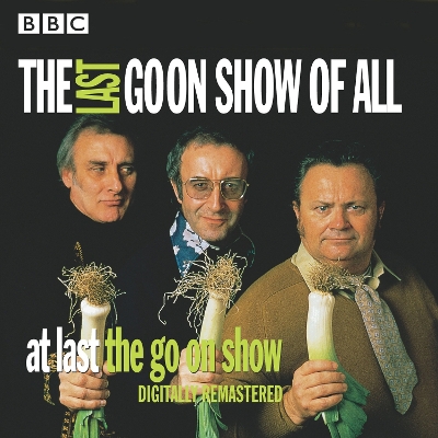 Book cover for The Goon Show: The Last Goon Show Of All