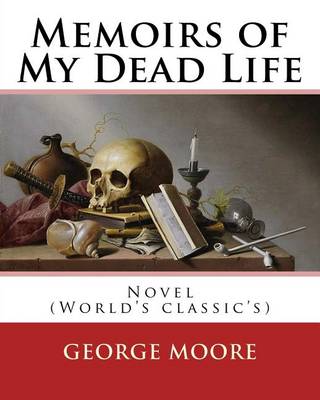 Book cover for Memoirs of My Dead Life(1906). By