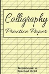 Book cover for Calligraphy Practice Paper Notebook 4