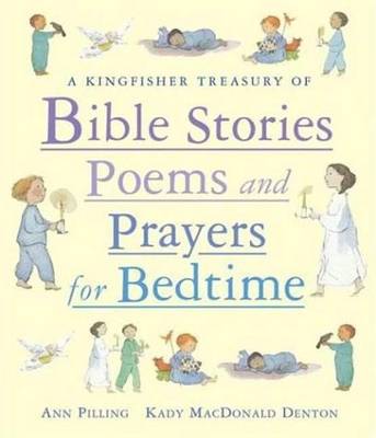 Book cover for A Kingfisher Treasury of Bible Stories, Poems, and Prayers for Bedtime