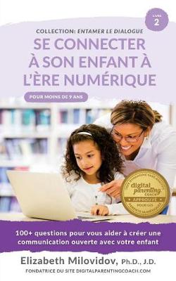 Book cover for Se Connecter a son enfant a l'ere numerique