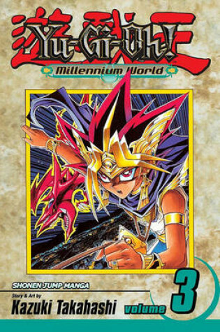 Cover of Yu-Gi-Oh!: Millennium World, Vol. 3