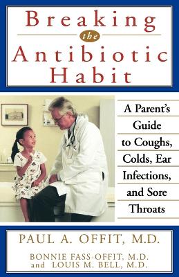 Book cover for Breaking the Antibiotic Habit