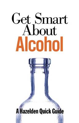 Cover of Get Smart About Alcohol