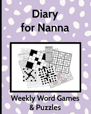 Book cover for Diary for Nanna Weekly Word Games & Puzzles