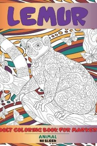 Cover of Adult Coloring Book for Markers No Bleed - Animal - Lemur