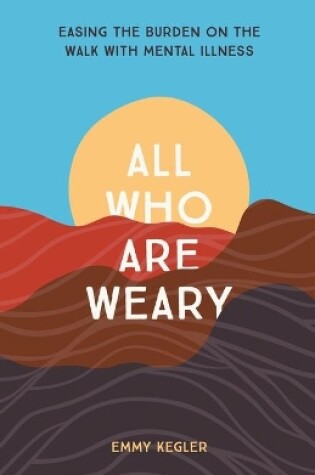 Cover of All Who Are Weary