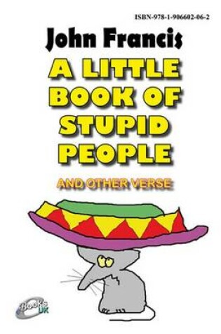 Cover of A Little Book of Stupid People