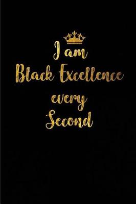 Book cover for I am Black Excellence every Second