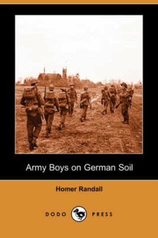 Cover of Army Boys on German Soil (Dodo Press)
