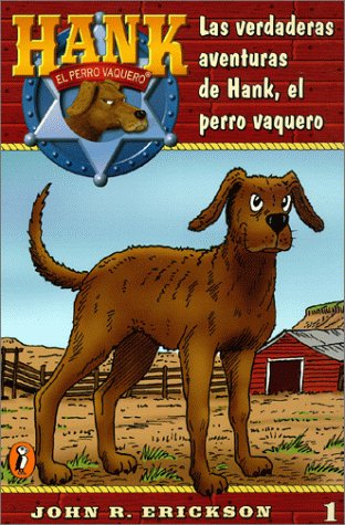 Book cover for Los Verdaderas Aventureas de Hank, El Perro Vaquero #1
