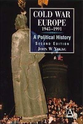 Book cover for Cold War Europe 1945-1991, 2Ed