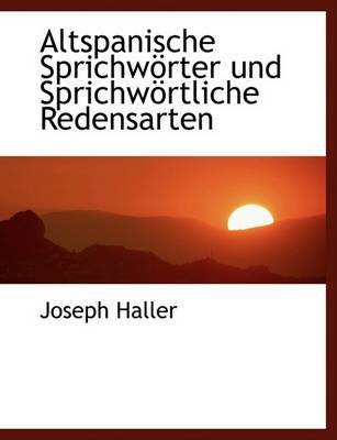 Book cover for Altspanische Sprichwaprter Und Sprichwaprtliche Redensarten