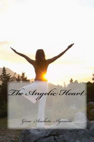 Cover of The Angelic Heart