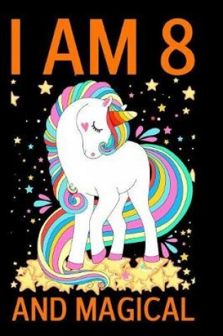 Cover of I am 8 and Magical