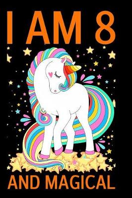 Book cover for I am 8 and Magical