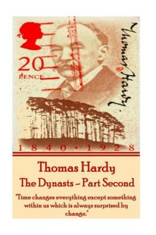 Cover of Thomas Hardy - The Dynasts - Part Second