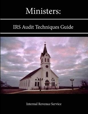 Book cover for Ministers: Irs Audit Techniques Guide