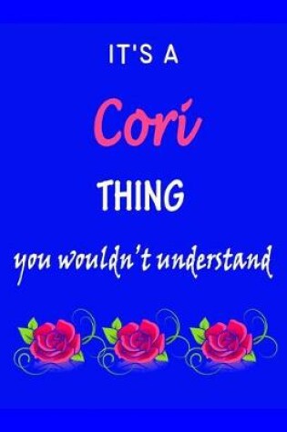 Cover of It's A Cori Thing You Wouldn't Understand