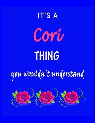 Book cover for It's A Cori Thing You Wouldn't Understand