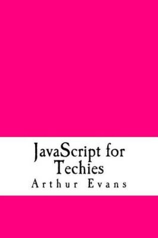 Cover of JavaScript for Techies