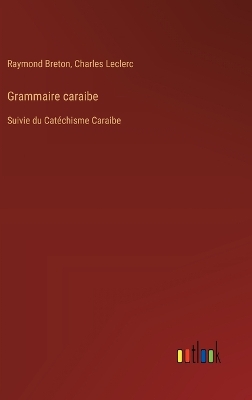 Book cover for Grammaire caraibe