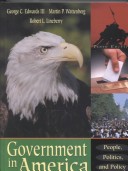 Book cover for Government in America: People, Politics and Policy with LP.Com Access Code