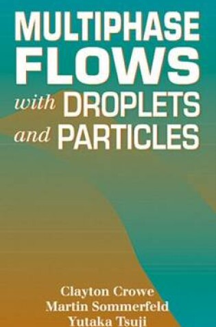 Cover of Multiphase Flows with Droplets and Particles