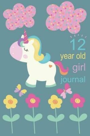 Cover of 12 Year Old Girl Journal