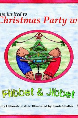 Cover of A Christmas Party with Flibbert & Jibbert