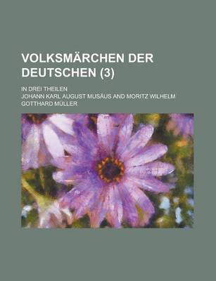 Book cover for Volksmarchen Der Deutschen; In Drei Theilen (3 )