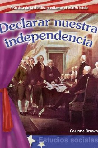 Cover of Declarar nuestra independencia