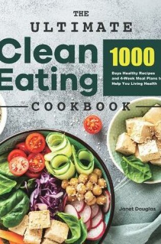 Cover of The Ultimate Clean Eating Cookbook