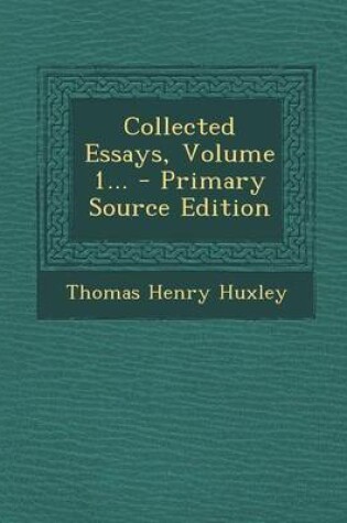 Cover of Collected Essays, Volume 1...
