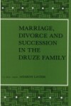 Book cover for Marriage, Divorce and Succession in the Druze Family